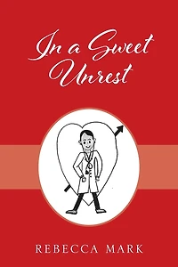 In a Sweet Unrest