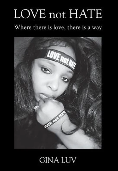 LOVE not HATE: Where there is love, a way
