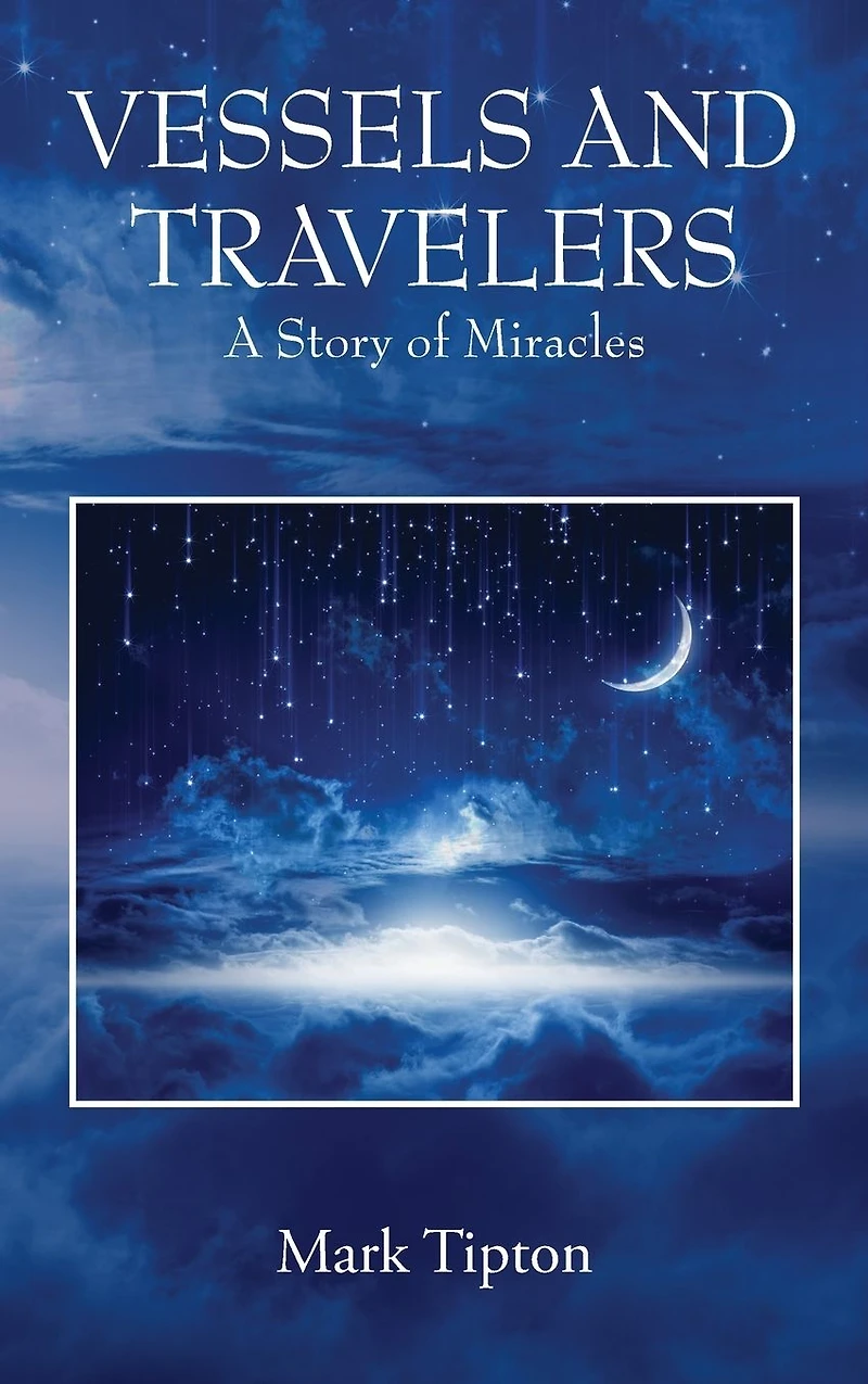 Vessels and Travelers: A Story of Miracles