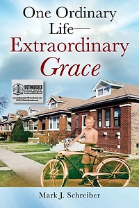 One Ordinary Life-Extraordinary Grace