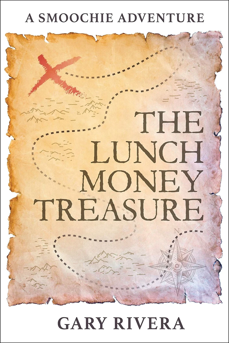 The Lunch Money Treasure: A Smoochie Adventure