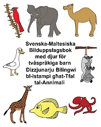 Svenska-Maltesiska Bilduppslagsbok med djur för tvåspråkiga barn