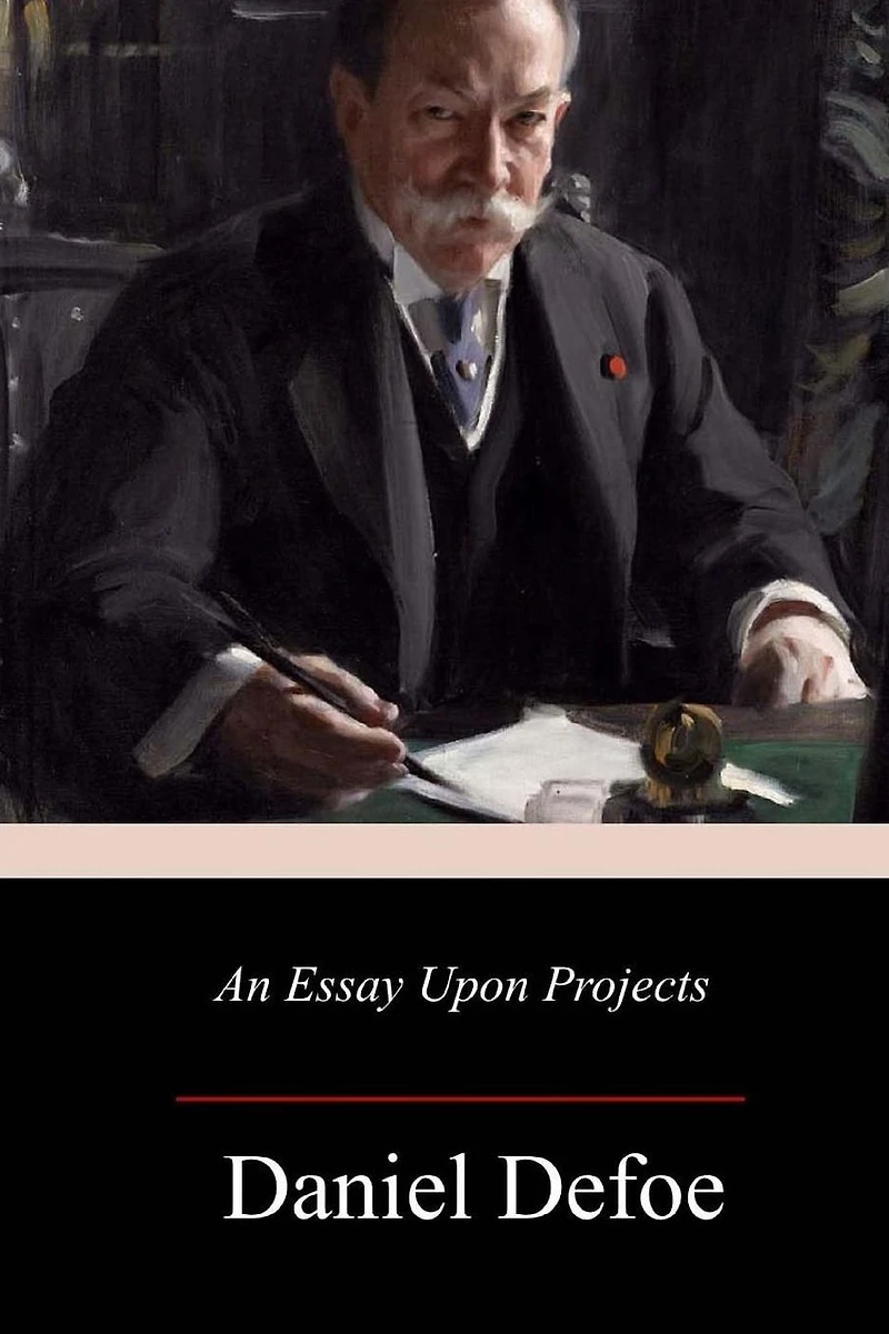 An Essay Upon Projects