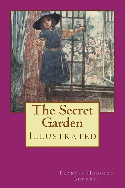 The Secret Garden: Illustrated