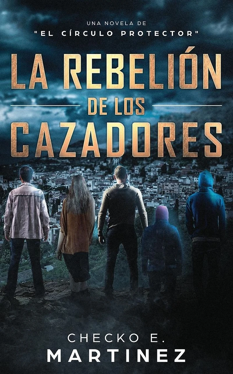 La Rebeli�n de los Cazadores: Una Novela de Misterio y Suspense Sobrenatural