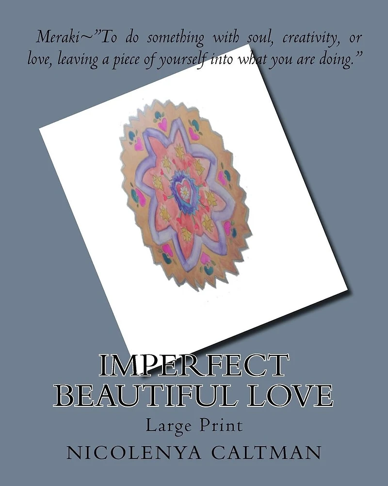 Imperfect Beautiful Love: Large Print