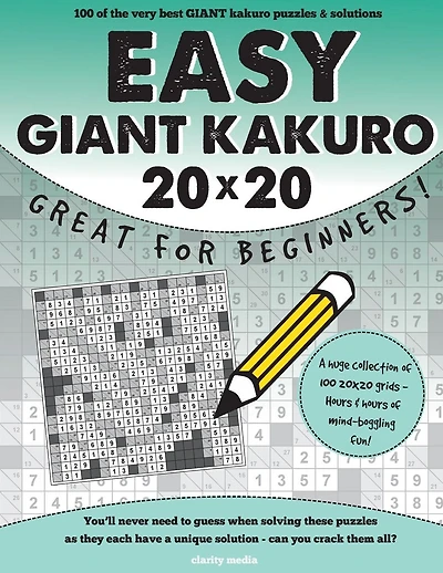 Easy Giant Kakuro: 100 puzzles. Ideal for beginners