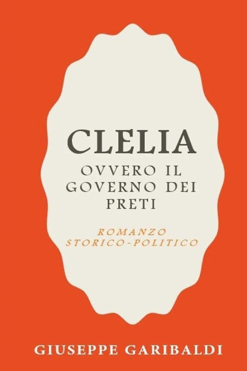 Clelia: ovvero il governo dei preti