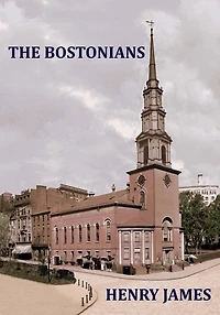 THE BOSTONIANS Henry James
