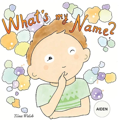 What's my name? AIDEN