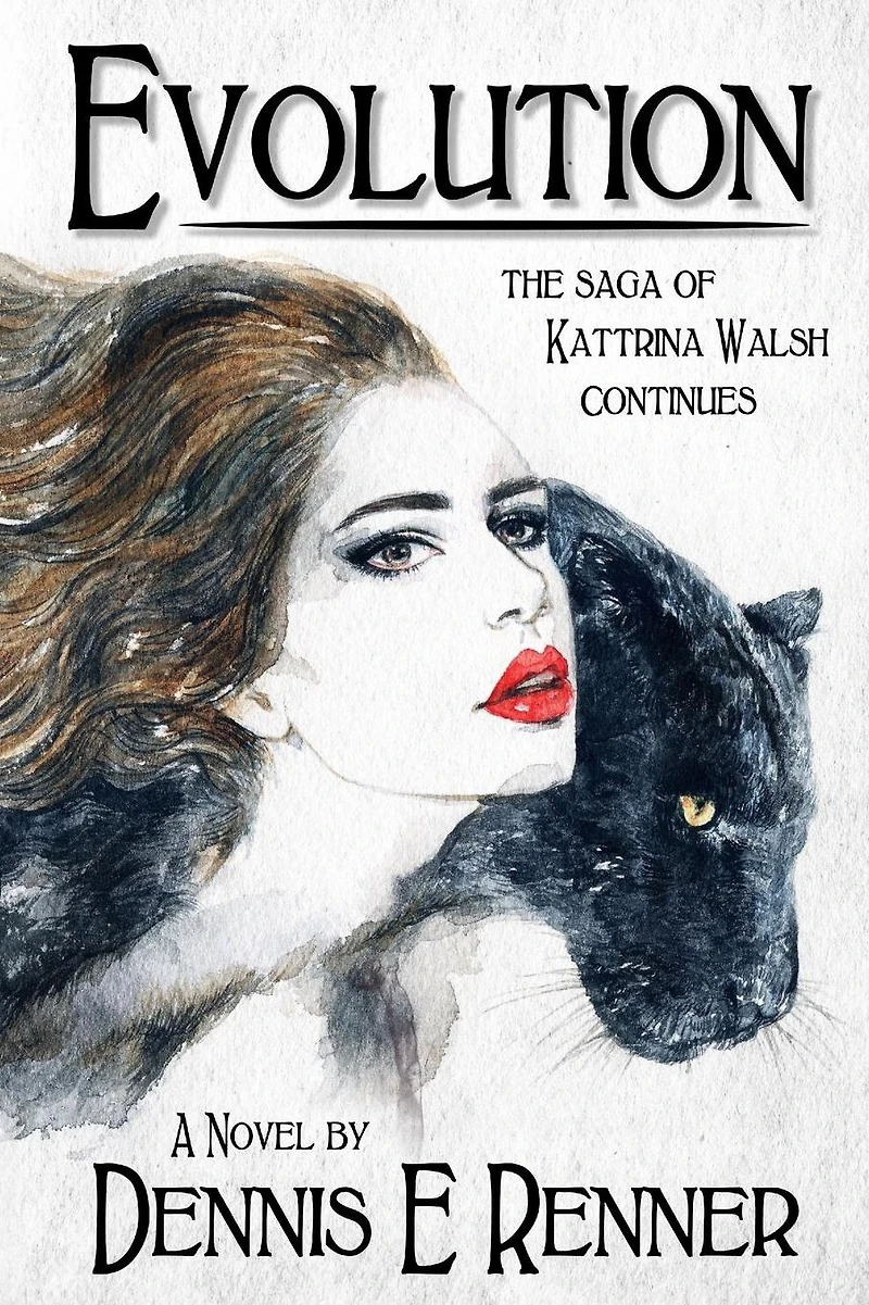 Evolution: The Saga of Kattrina Walsh Continues (Volume 2)