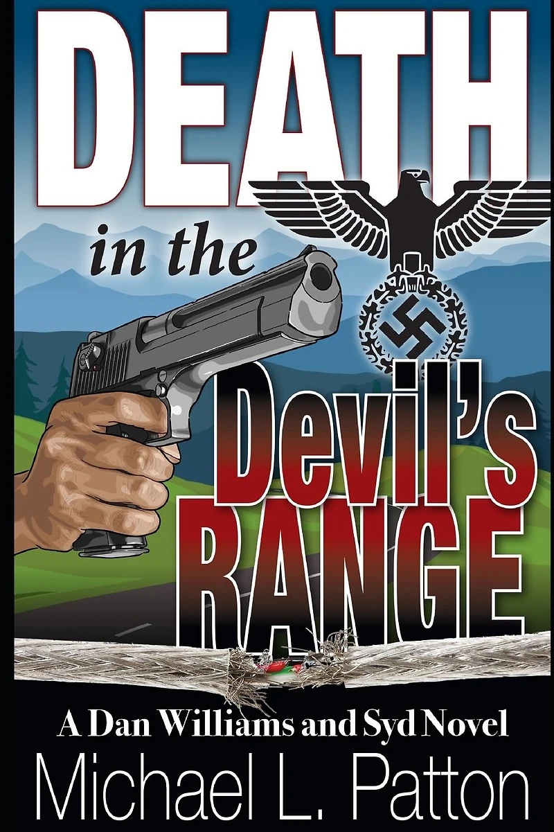 Death the Devil's Range (Dan Williams and Syd Novels, #1)