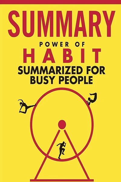 The Power of Habit Summarized for Busy People