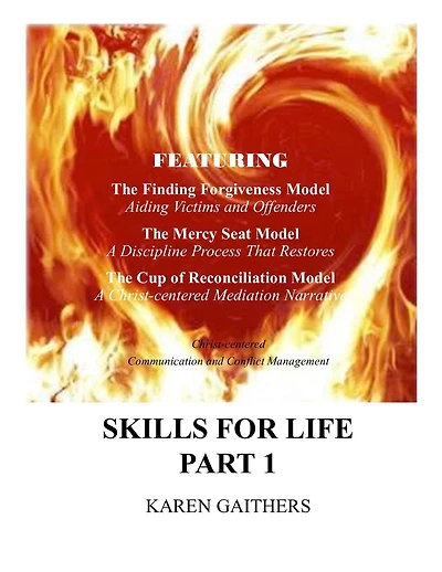 SKILLS FOR LIFE - Part 1 (Instructor): Christ-centered Conflict Management & Communication