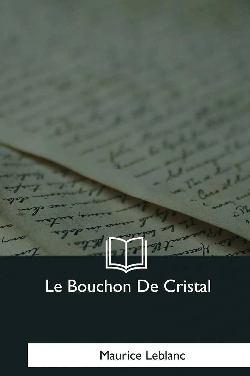 Le Bouchon de cristal