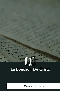 Le Bouchon de cristal