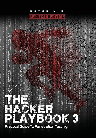 The Hacker Playbook 3: Practical Guide to Penetration Testing