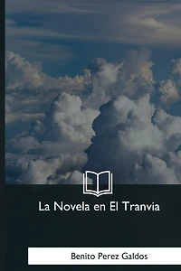 La novela en el tranvia (Completo)