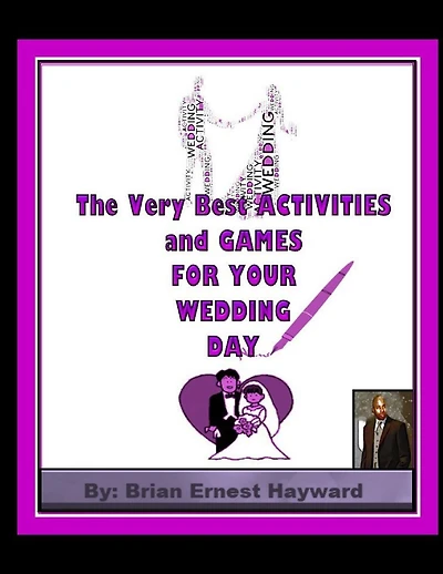 The Very Best ACTIVITIES and GAMES FOR YOUR WEDDING DAY