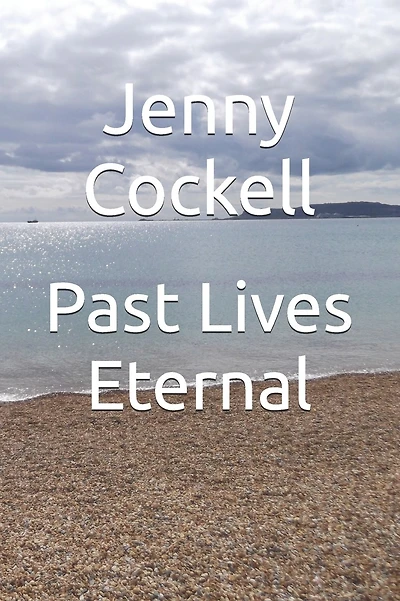 Past Lives Eternal