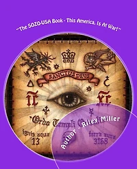 "The SOZO-USA Book - This America, Is At War!": The Sozo-USA Book I-IV