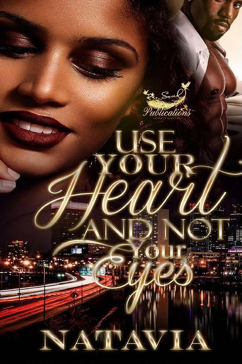Use Your Heart and Not Eyes