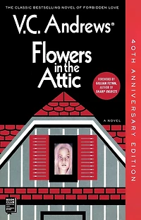 Flowers the Attic (Dollanganger Series #1)
