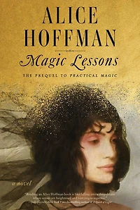 Magic Lessons (Signed Book) (The Prequel to Practical Magic)