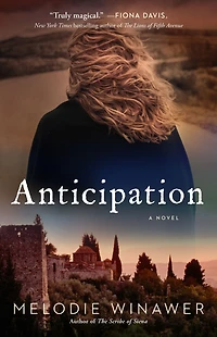 Anticipation: A Novel