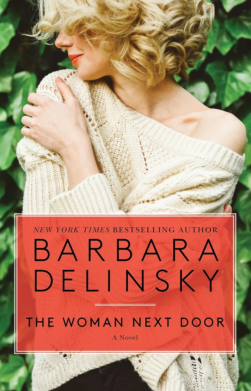 The Woman Next Door: A Novel