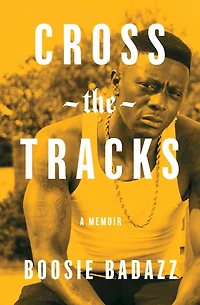 Cross the Tracks: A Memoir