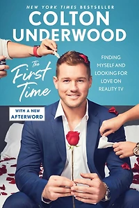 The First Time: Finding Myself and Looking for Love on Reality TV