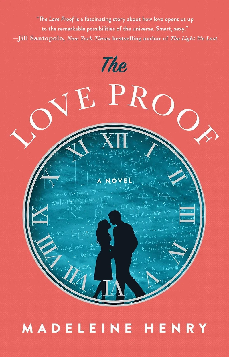 The Love Proof: A Novel