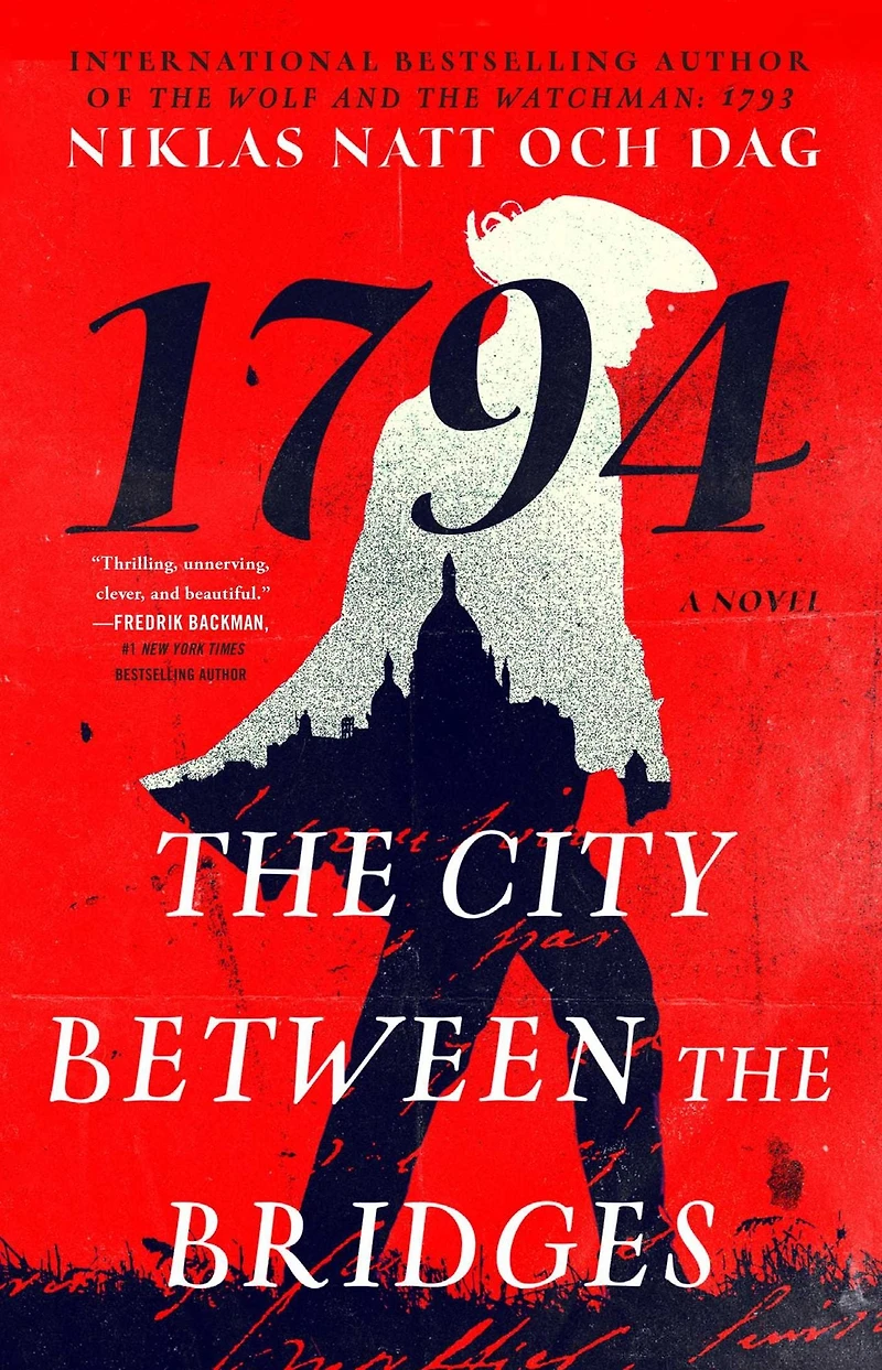 the City Between Bridges: 1794: A Novel