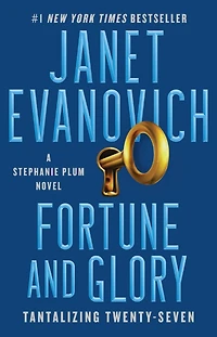 Fortune and Glory: Tantalizing Twenty-Seven (Signed Book) (Stephanie Plum Series #27)