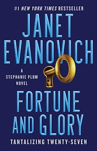 Fortune and Glory: Tantalizing Twenty-Seven (Signed Book) (Stephanie Plum Series #27)