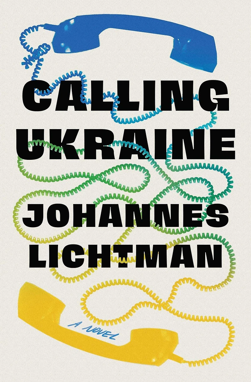 Calling Ukraine: A Novel