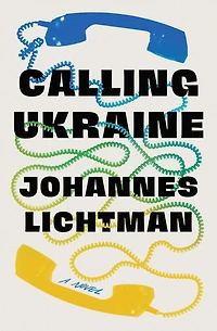 Calling Ukraine: A Novel