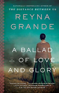 A Ballad of Love and Glory: Novel