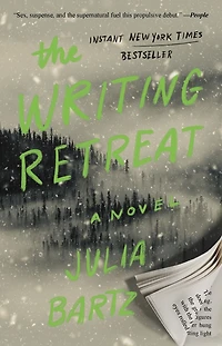 The Writing Retreat: A Novel