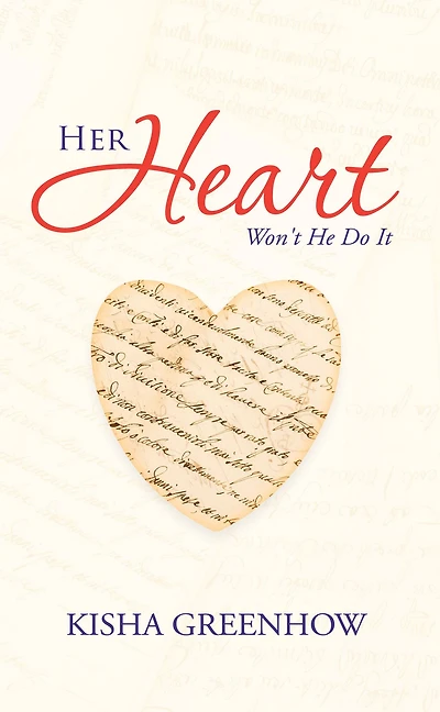 Her Heart: Won't He Do It