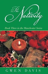 The Nativity: Book Three in the Manchester Series