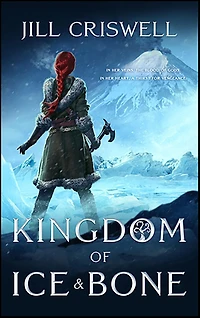 Kingdom of Ice and Bone