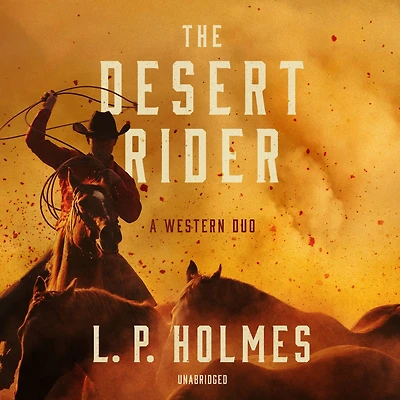 The Desert Rider: A Western Duo