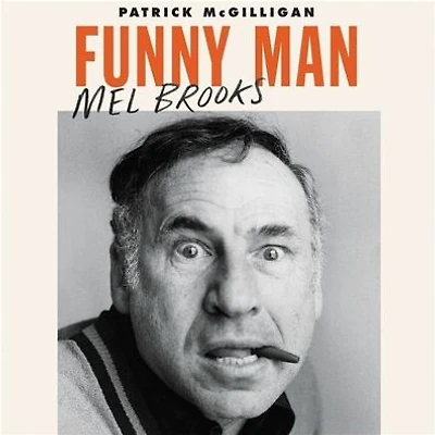 Funny Man: Mel Brooks