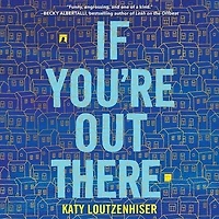 If You're Out There