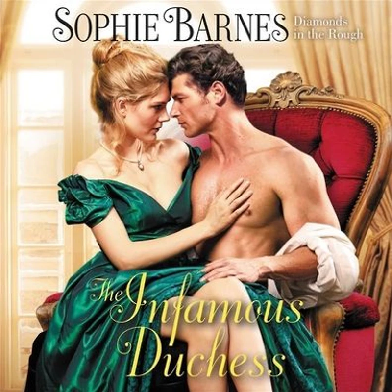 the Infamous Duchess (Diamonds Rough Series #4)