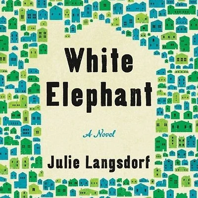 White Elephant: A Novel