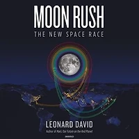 Moon Rush: The New Space Race