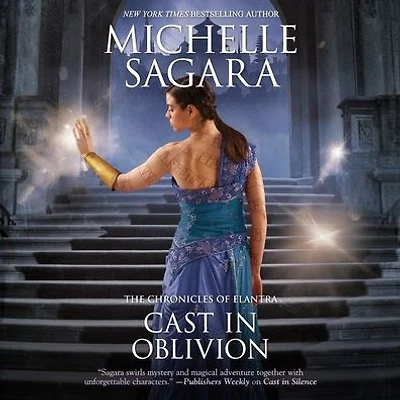 Cast Oblivion (Chronicles of Elantra Series #14)